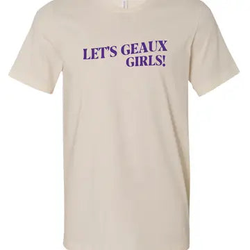 Let's Geaux Girls T-Shirt